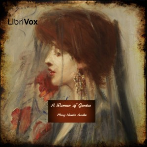 A Woman of Genius - Mary Hunter AUSTIN - Free Audio Books Online Audiobooks in English