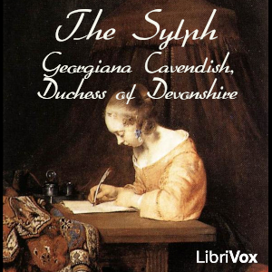 The Sylph - Georgiana Cavendish, Duchess of Devonshire - Free Audio Books Online Audiobooks in English