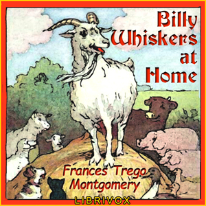 Billy Whiskers at Home - Frances Trego MONTGOMERY - Free Audio Books Online Audiobooks in English