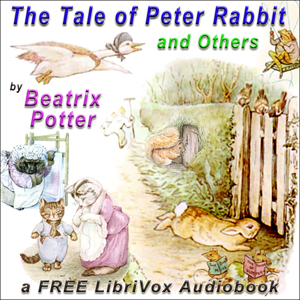 The Tale of Peter Rabbit and Others - Beatrix Potter - Free Audio Books Online Audiobooks in English