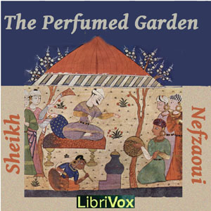The Perfumed Garden - Sheikh Nefzaoui - Free Audio Books Online Audiobooks in English