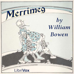 Merrimeg - William Bowen - Free Audio Books Online Audiobooks in English