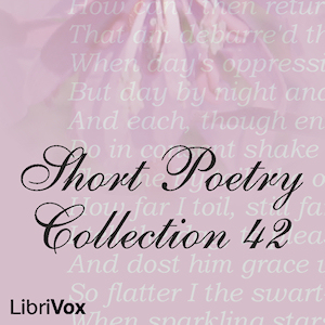 Short Poetry Collection 042 - Various - Free Audio Books Online Audiobooks in English