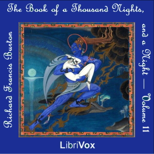 The Book of the Thousand Nights and a Night (Arabian Nights) Volume 11 - Anonymous - Free Audio Books Online Audiobooks in English