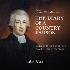 The Diary of a Country Parson - James Woodforde - Free Audio Books Online Audiobooks in English
