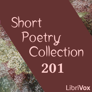 Short Poetry Collection 201 - Various - Free Audio Books Online Audiobooks in English