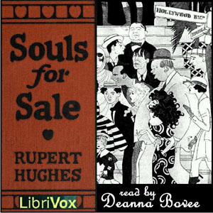 Souls for Sale - Rupert Hughes - Free Audio Books Online Audiobooks in English