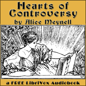 Hearts of Controversy - Alice Meynell - Free Audio Books Online Audiobooks in English