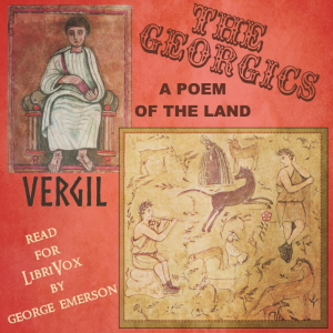The Georgics: A Poem of the Land - Virgil - Free Audio Books Online Audiobooks in English