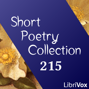 Short Poetry Collection 215 - Various - Free Audio Books Online Audiobooks in English