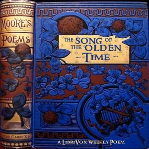 The Song of the Olden Time - Thomas Moore - Free Audio Books Online Audiobooks in English