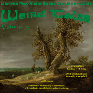 Weird Tales, Volume 2 - E. T. A. Hoffmann - Free Audio Books Online Audiobooks in English