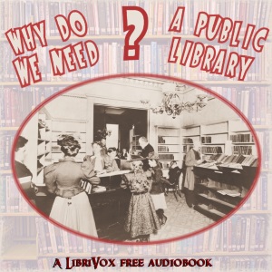 Why do we need a public library? - Various - Free Audio Books Online Audiobooks in English