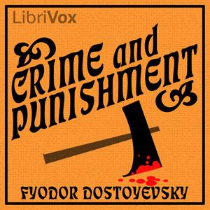 Crime and Punishment (Version 3) - Fyodor Dostoyevsky - Free Audio Books Online Audiobooks in English