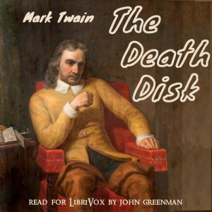 The Death Disk - Mark Twain - Free Audio Books Online Audiobooks in English