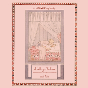 A Gallery of Children - A. A. MILNE - Free Audio Books Online Audiobooks in English