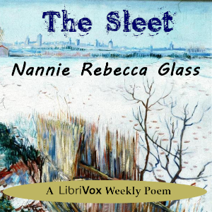 The Sleet - Nannie Rebecca GLASS - Free Audio Books Online Audiobooks in English