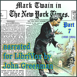 Mark Twain in the New York Times, Part Seven (1920-1924) - Mark Twain - Free Audio Books Online Audiobooks in English
