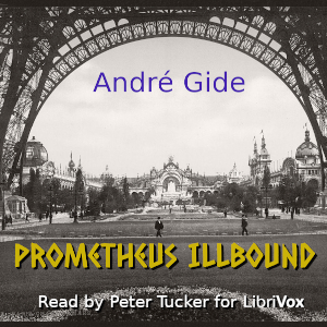 Prometheus Illbound - André GIDE - Free Audio Books Online Audiobooks in English