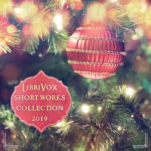 Christmas Short Works Collection 2019 - Various - Free Audio Books Online Audiobooks in English