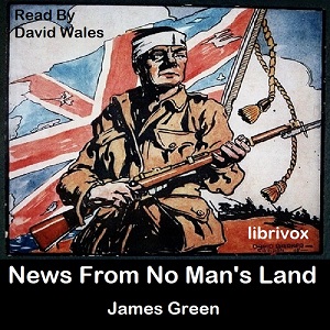 News From No Man's Land - James Green - Free Audio Books Online Audiobooks in English