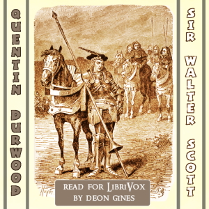 Quentin Durward - Sir Walter Scott - Free Audio Books Online Audiobooks in English