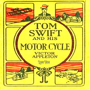Tom Swift and His Motorcycle - Victor Appleton - Free Audio Books Online Audiobooks in English