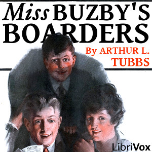 Miss Buzby's Boarders - Arthur Lewis Tubbs - Free Audio Books Online Audiobooks in English