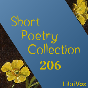 Short Poetry Collection 206 - Various - Free Audio Books Online Audiobooks in English