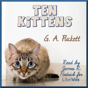 Ten Kittens - G. A. Puckett - Free Audio Books Online Audiobooks in English