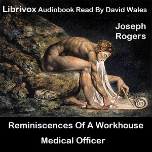 Reminiscences Of A Workhouse Medical Officer - Joseph Rogers - Free Audio Books Online Audiobooks in English