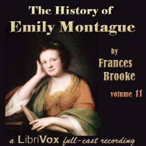 The History of Emily Montague Vol. II (Dramatic Reading) - Frances Moore BROOKE - Free Audio Books Online Audiobooks in English