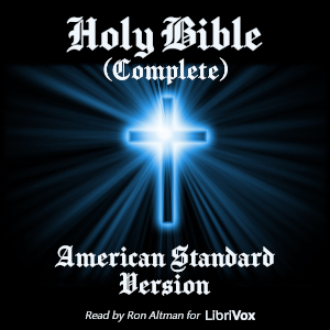 Holy Bible (ASV), Complete - American Standard Version - Free Audio Books Online Audiobooks in English