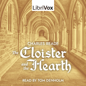 The Cloister and the Hearth - Charles Reade - Free Audio Books Online Audiobooks in English