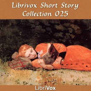 Short Story Collection Vol. 025 - Various - Free Audio Books Online Audiobooks in English