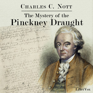 The Mystery of the Pinckney Draught - Charles C. Nott - Free Audio Books Online Audiobooks in English
