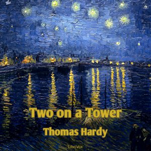 Two On A Tower - Thomas Hardy - Free Audio Books Online Audiobooks in English