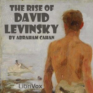The Rise of David Levinsky - Abraham Cahan - Free Audio Books Online Audiobooks in English