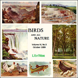 Birds and All Nature, Vol. VI, No 3, October 1899 - Various - Free Audio Books Online Audiobooks in English