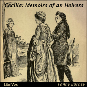 Cecilia: Memoirs of an Heiress - Fanny Burney - Free Audio Books Online Audiobooks in English