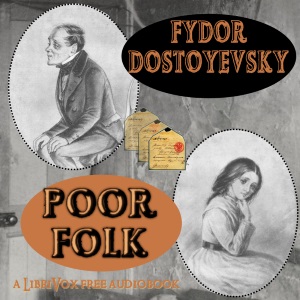 Poor Folk - Fyodor Dostoyevsky - Free Audio Books Online Audiobooks in English