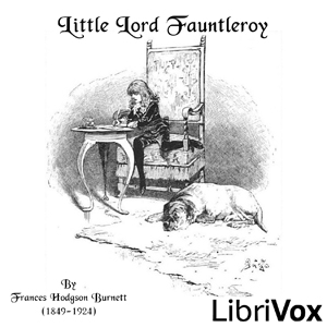 Little Lord Fauntleroy (version 2) - Frances Hodgson Burnett - Free Audio Books Online Audiobooks in English
