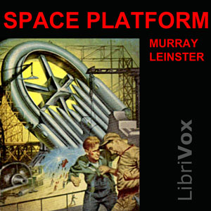 Space Platform - Murray Leinster - Free Audio Books Online Audiobooks in English