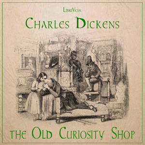 The Old Curiosity Shop (version 2) - Charles Dickens - Free Audio Books Online Audiobooks in English