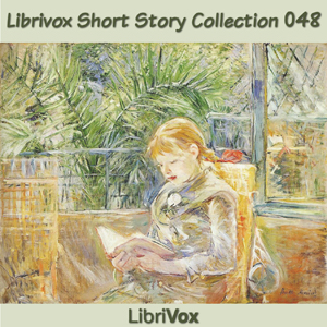 Short Story Collection Vol. 048 - Various - Free Audio Books Online Audiobooks in English