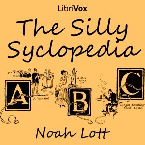 The Silly Syclopedia - Noah Lott - Free Audio Books Online Audiobooks in English
