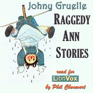 Raggedy Ann Stories (version 3) - Johnny Gruelle - Free Audio Books Online Audiobooks in English