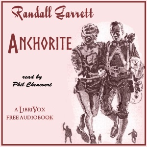 Anchorite - Randall Garrett - Free Audio Books Online Audiobooks in English