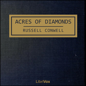 Acres of Diamonds - Russell Conwell - Free Audio Books Online Audiobooks in English