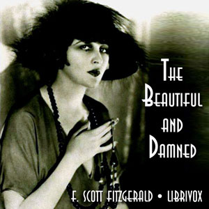 The Beautiful and Damned - F. Scott Fitzgerald - Free Audio Books Online Audiobooks in English